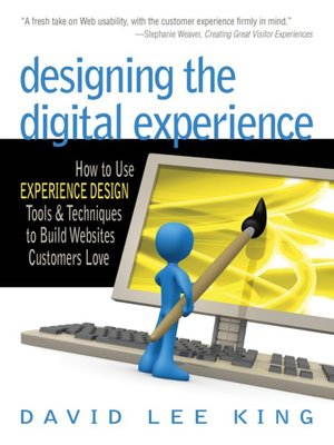 cover image of Designing the Digital Experience